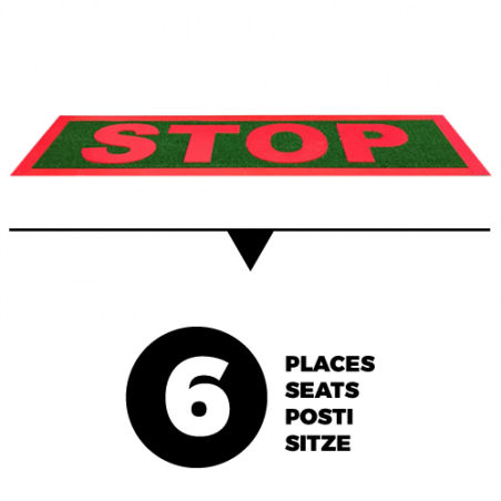 "STOP" 6 SEATS GREEN...